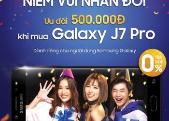 Mách bạn cách mua Galaxy J7 Pro được giảm giá 500.000 đồng