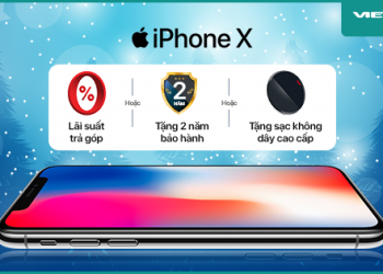 Quà tặng hấp dẫn khi chọn mua iPhone X tại Viettel Store