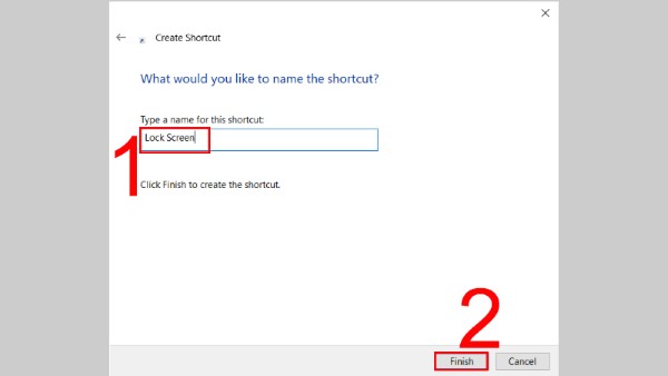 Đặt tên Lock Screen > chọn Finish