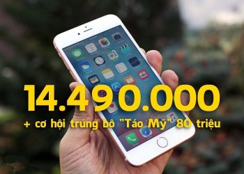 Chỉ 14.490.000đ, mua iPhone 6s Plus 32GB, trúng ngay bộ “Táo” 80 triệu