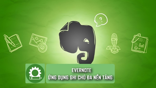 Ứng dụng lập kế hoạch cho mọi người Evernote