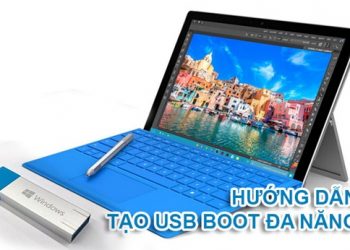 Hướng dẫn tạo USB đa năng “cứu hộ” cho máy tính Windows