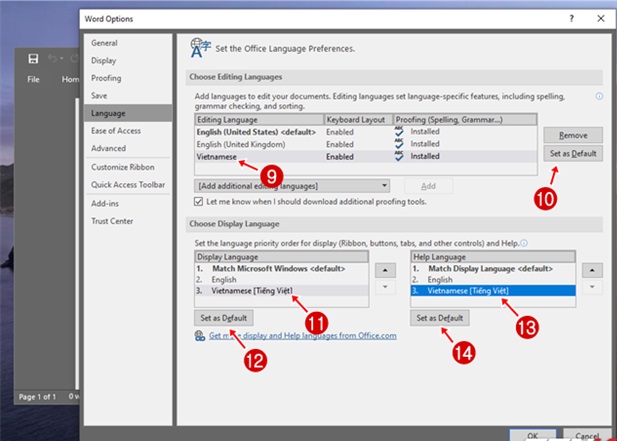 Thay đổi các lựa chọn trong mục Choose Display Languages và Choose Editing Languages thành ngôn ngữ mà bạn vừa cài đặt