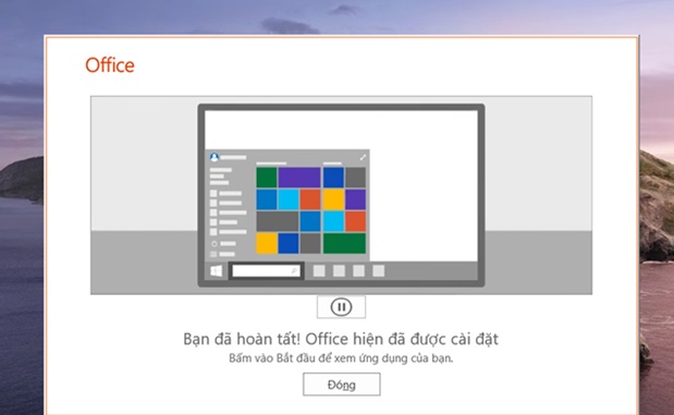 Chọn Đóng sau khi hoàn tất quá trình