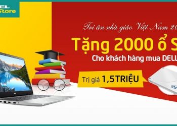 Mừng ngày 20/11 tặng 2.000 ổ cứng SSD trị giá 1,5 triệu đồng khi mua máy laptop Dell tại Viettel Store