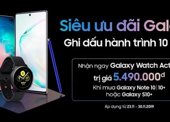 Kỷ niệm 10 năm Samsung tặng ngay đồng hồ Active Watch khi mua mua Galaxy S10+, Note10, Note10+