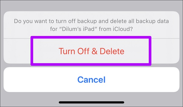 Bước 4: Chọn Turn Off & Delete để xác nhận xóa fiel backup