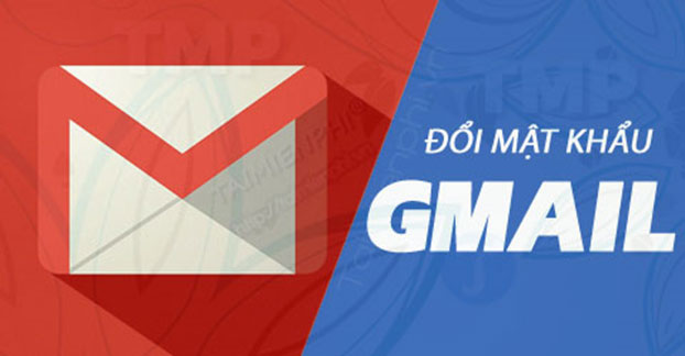Cách đổi mật khẩu Gmail nhanh nhất trên điện thoại và máy tính