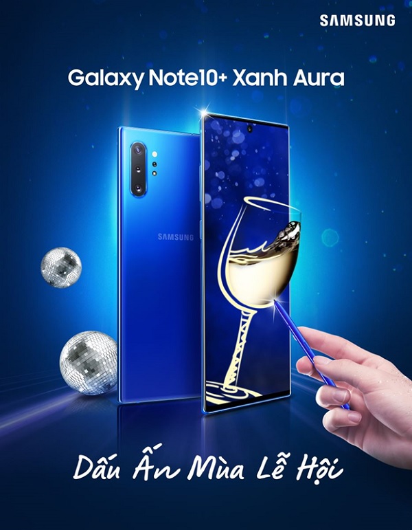 Galaxy Note 10+ Xanh Aura - dấu ấn cho mùa lễ hội