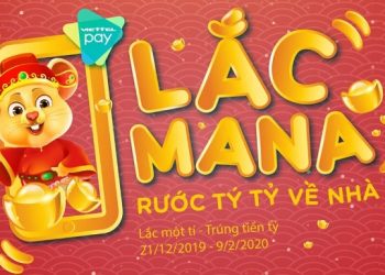 ViettelPay – Lắc Mana – Rước Tý Tỷ về nhà