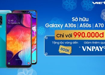 Samsung Galaxy A30s, A50s, A51, A70 sở hữu chỉ với 990k khi mua trả góp 0%