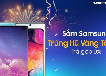 Trúng hũ vàng tài lộc khi mua Samsung Galaxy tại Viettel Store