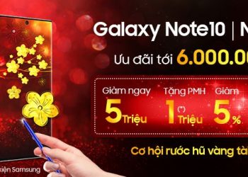 Ưu đãi khi mua Galaxy Note 10 và Note 10+ : Giảm tới 6 triệu đồng cùng nhiều quà tặng hấp dẫn chỉ có tại Viettel Store