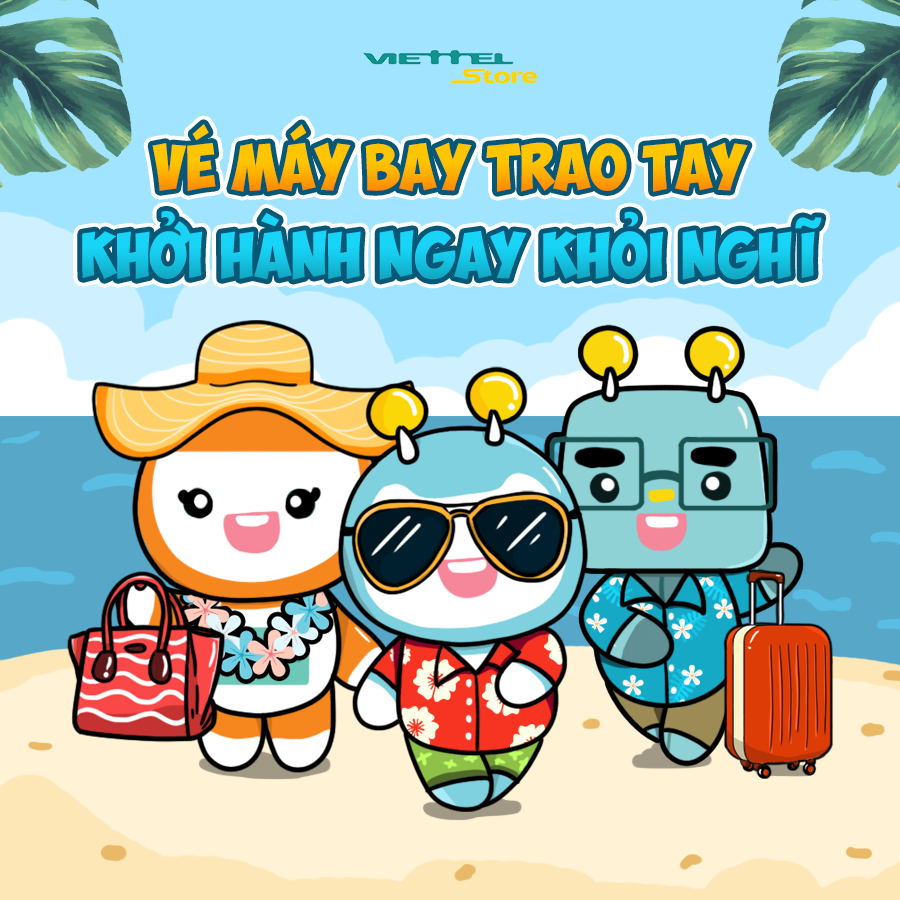 Vé máy bay trao tay - Khởi hành ngay khỏi nghĩ