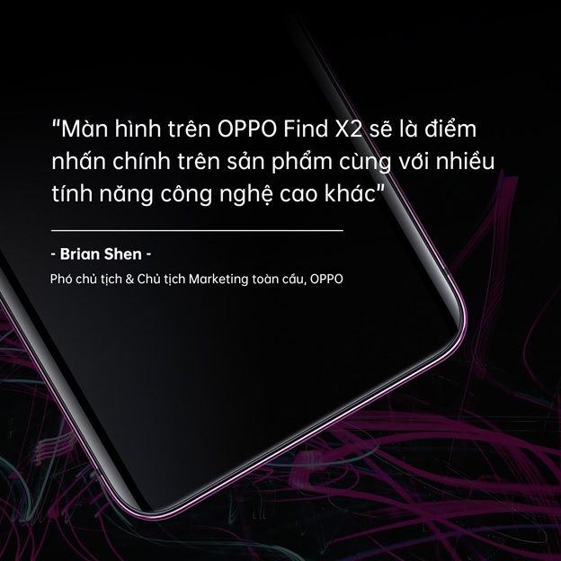 Phó chủ tịch và chủ tích marketing toàn cầu của Oppo xác nhận thông tin Find X2 sử dụng màn hình 120Hz