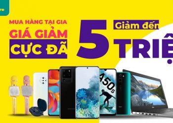 Mua hàng tại gia – Giá giảm cực đã – Giảm đến 5 triệu đồng