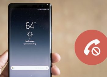Hướng dẫn cách chặn số điện thoại trên điện thoại Samsung cực nhanh