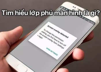 Lớp phủ màn hình được biết đến là một tính năng mới mẻ trên điện thoại Android