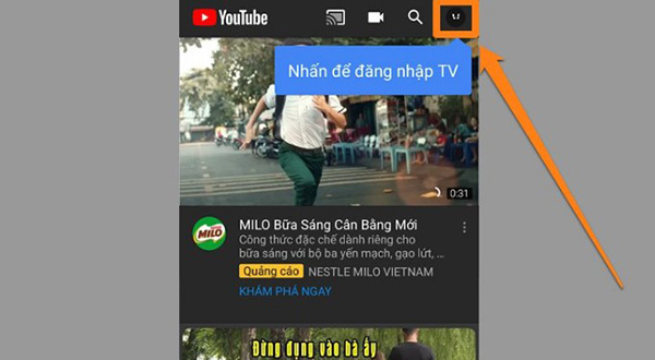Cách 1: Đăng nhập bằng ứng dụng YouTube trên các thiết bị di động (1)