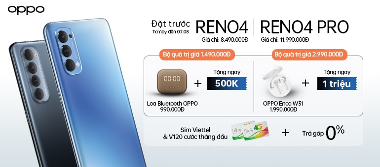 Đặt trước OPPO Reno4 series tại Viettel Store nhận quà tặng hấp dẫn lên tới 2,99 triệu đồng