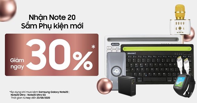 Nhận Note 20 - Sắm Phụ kiện mới - Giảm ngay 30%