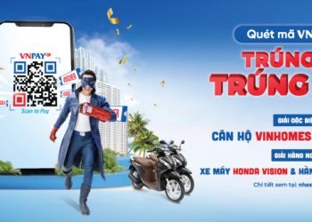 Quét mã VNPAY trúng nhà, trúng xe