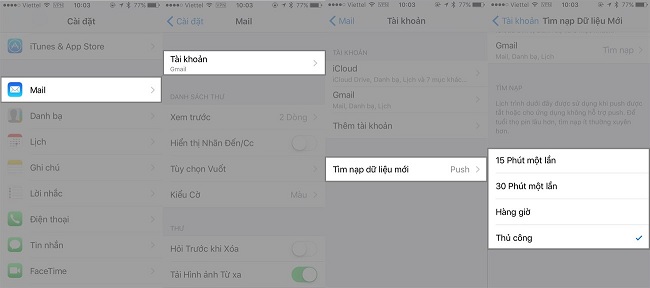 Vào “Cài đặt” -> Chọn “Mail” -> chọn “Tài khoản” -> chọn “Tìm nạp dữ liệu mới” để điều chỉnh lại thời gian cập nhật mail như: 15 phút 1 lần, 1 giờ hoặc là thực hiện thủ công,...
