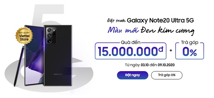 Ưu đãi khủng khi đặt trước Galaxy Note 20 Ultra 5G màu Đen kim cương độc quyền tại Viettel Store