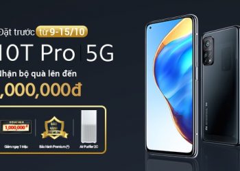 Đặt trước Xiaomi Mi 10T Pro 5G nhận ngay bộ quà lên đến 4 triệu đồng cùng ưu đãi hấp dẫn