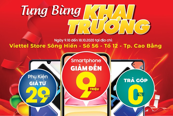 Mừng khai trương siêu thị mới Viettel Store tại TP. Cao Bằng mua smartphone giảm đến 9 triệu đồng, Phụ kiện giá từ 29k