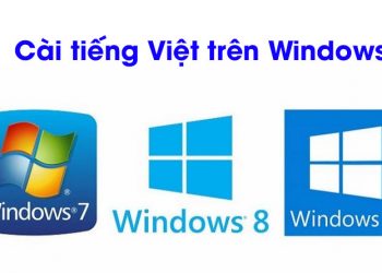 Hướng dẫn cách cài tiếng Việt trên Windows