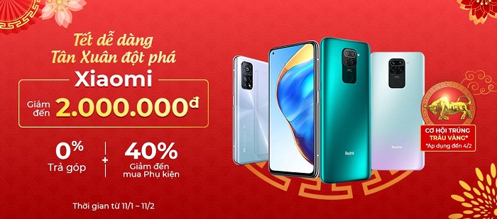 Tết dễ dàng - Tân xuân đột phá - Mua Xiaomi giảm đến 2.000.000 đồng