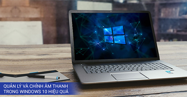 Cách tăng âm lượng laptop Win 10