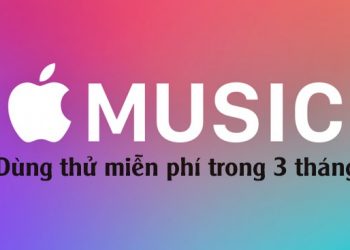 dùng thử Apple Music 03 tháng miễn phí