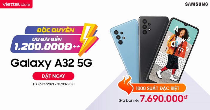 Viettel Store chính thức mở đặt trước Samsung Galaxy A32 5G - Giá chỉ 7.690.000đ cùng ưu đãi đến 1.200.000đ++