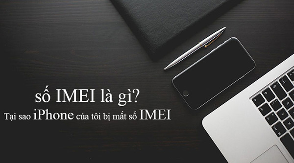 iPhone mất IMEI là sao?