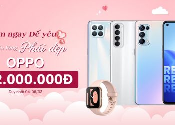 Mừng 8.3 - Mua OPPO tại Viettel Store giảm đến 2.000.000 đồng