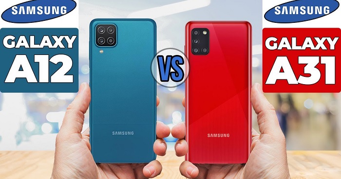 So sánh Galaxy A31 và Galaxy A12