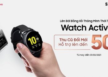 Thu cũ đổi mới lên đời đồng hồ thông minh thời thượng Galaxy Watch Active 2, giảm đến 50%