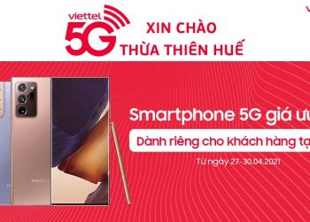 5G xin chào Thừa Thiên Huế - Ưu đãi khủng khi sắm smartphone 5G tại Viettel Store