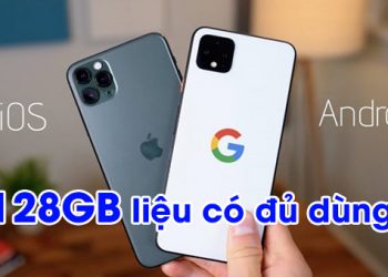 iPhone 128GB liệu có đủ dùng?