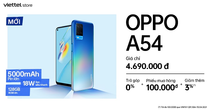 Viettel Store chính thức mở bán sản phẩm OPPO A54 với nhiều ưu đãi hấp dẫn