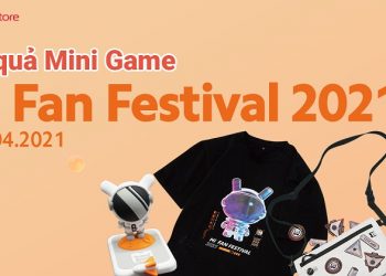 Minigame: Mi Fan Festival 2021 - Khai phá tiềm năng