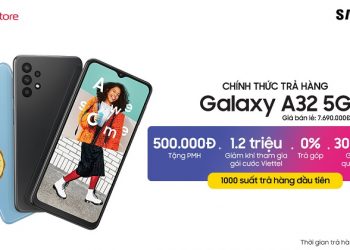 Galaxy A32 5G chính thức trả hàng và mở bán độc quyền tại Viettel Store với mức giá phải chăng cùng ưu đãi hấp dẫn