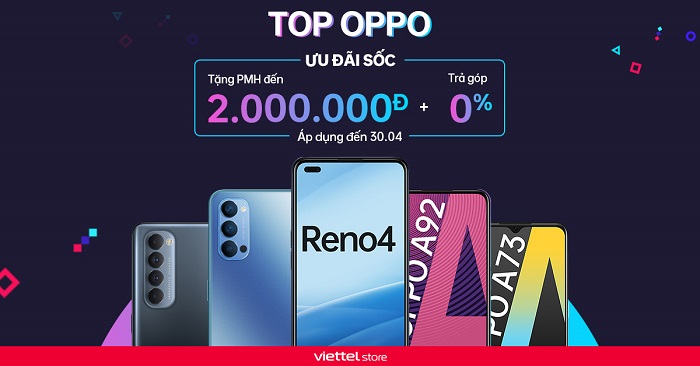 Smartphone OPPO tháng 4 có nhiều ưu đãi khủng