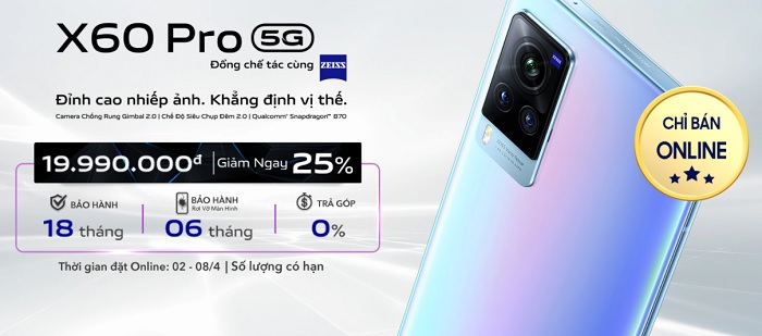 Vivo X60 Pro chỉ còn 14.892.500 đồng khi đặt mua online tại Viettel Store