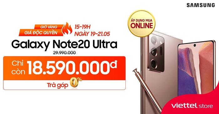 Deal Độc quyền – Giá cực sốc mừng Sinh nhật Viettel Store - Samsung Galaxy Note 20 Ultra giảm chỉ còn 18.590.000 đồng