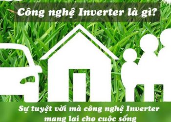 công nghệ Inverter là gì
