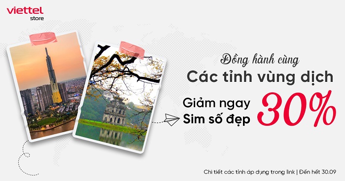 Đồng hành cùng các tỉnh vùng dịch – Giảm ngay 30% SIM số đẹp