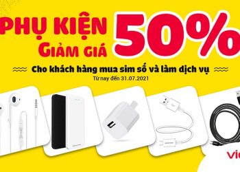 Giảm giá 50% phụ kiện cho khách hàng mua sim số và làm dịch vụ tại Viettel Store